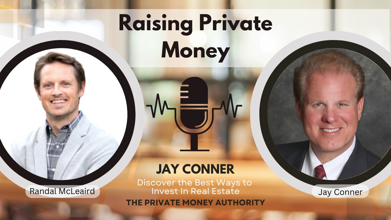 Income Producing Properties Within Your Reach With Randal McLeaird and Jay Conner