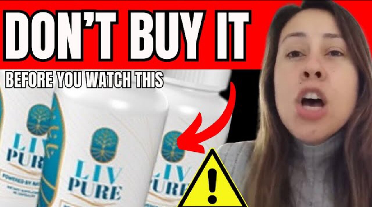 LIV PURE - LIV PURE REVIEWS - ((BE CAREFUL!!)) - LIVPURE - LIVPURE REVIEWS