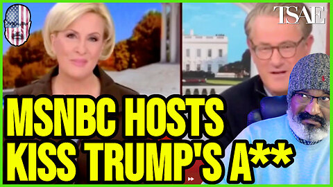 MSNBC HOSTS BEGIN KISSING TRUMP'S A**