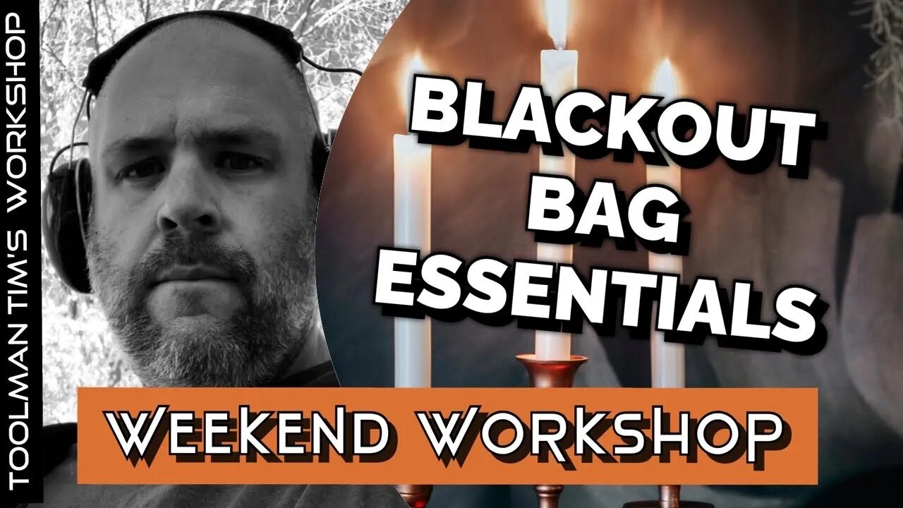 ESSENTIAL Items for a BLACKOUT Bag