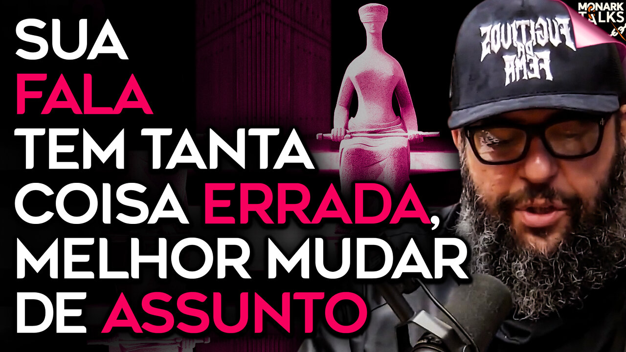 MONARK E FERRÉZ DEBATEM SOBRE STF