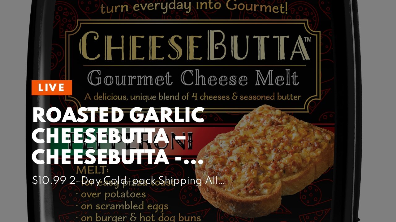 Roasted Garlic CheeseButta – CheeseButta - Gourmet Products