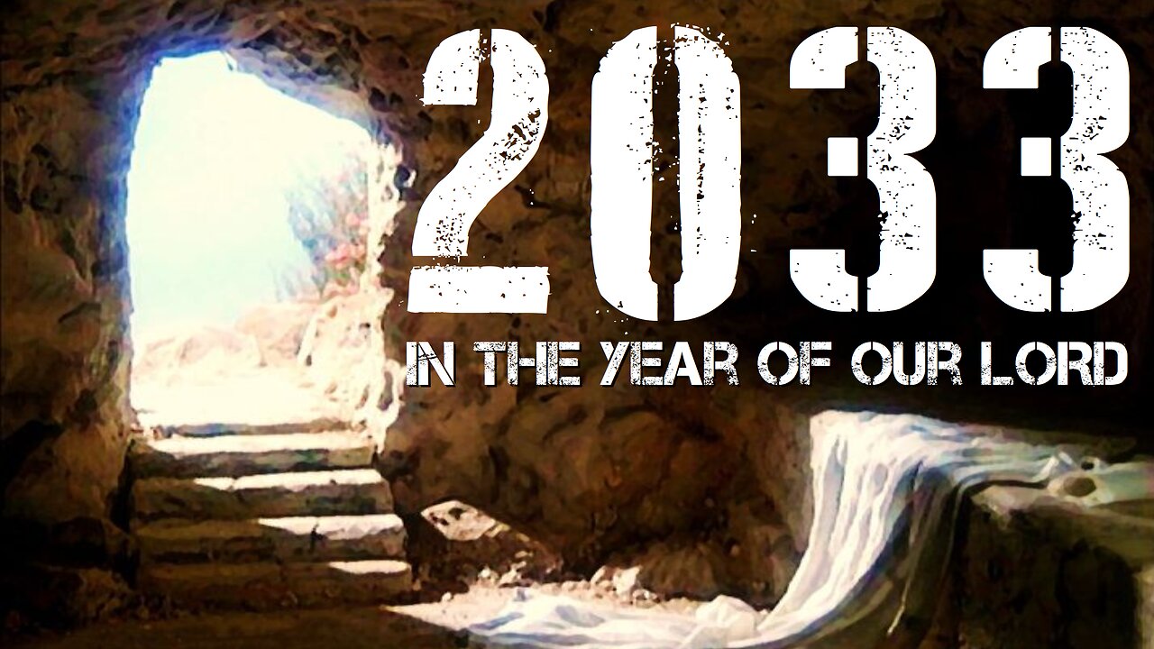 2033 in the year of our LORD
