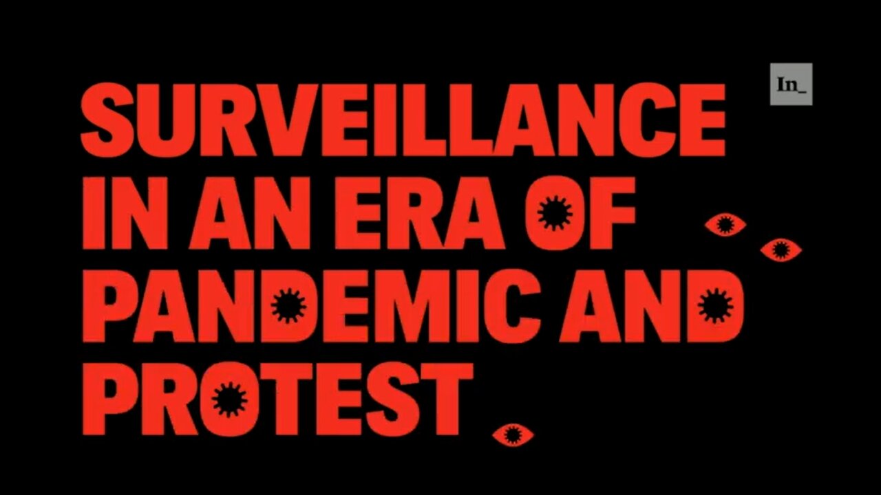 Surveillance in an Era of Pandemic and Protest November 2020