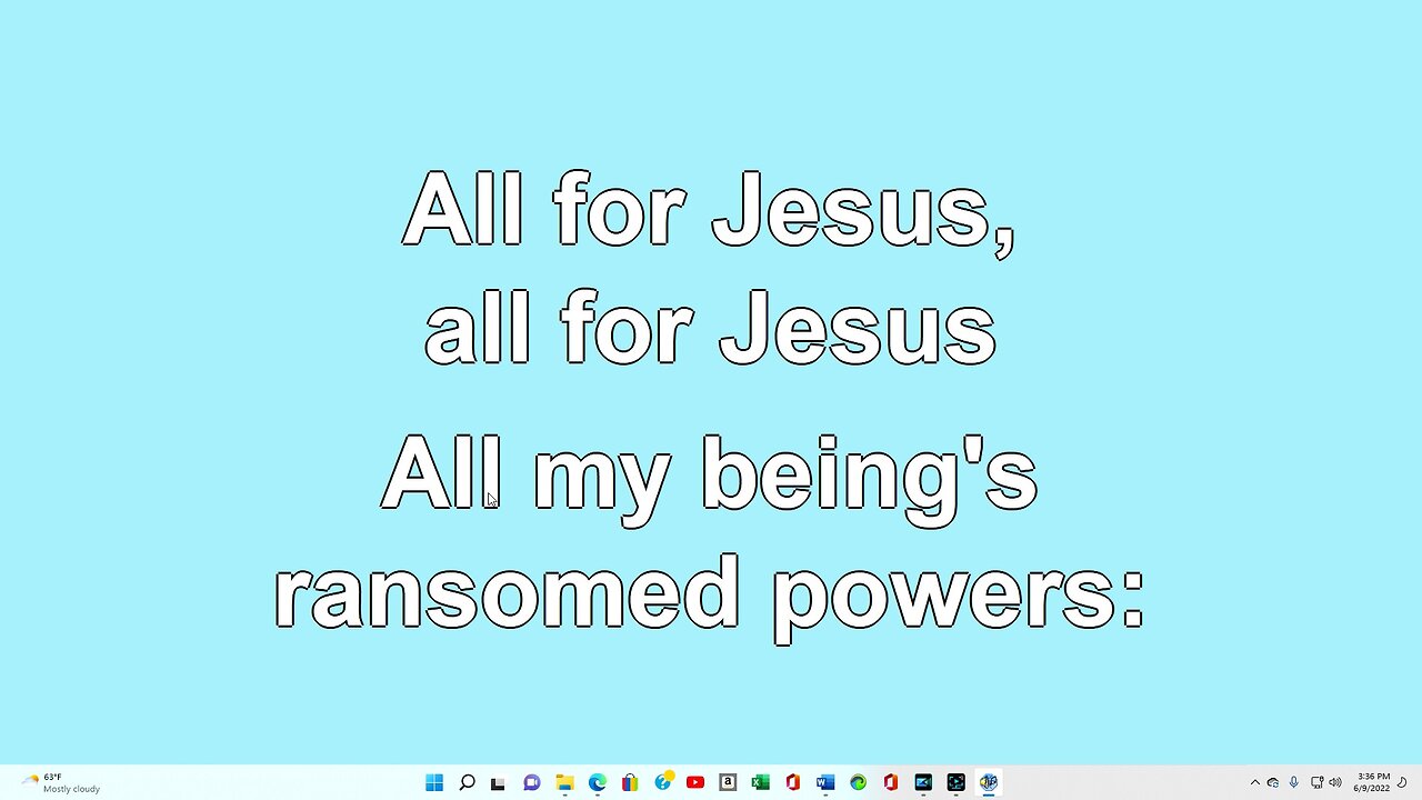 All for Jesus Verses 1-4