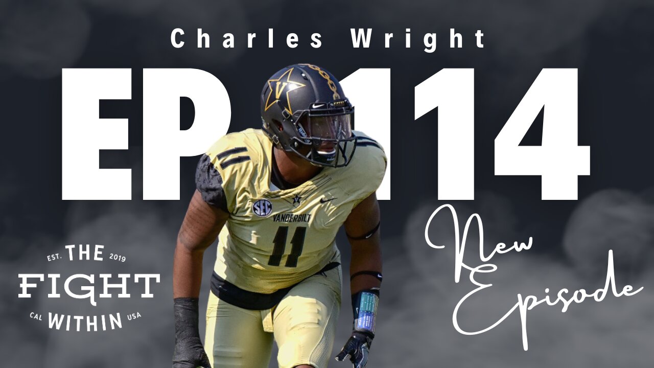 TFW Ep.114 - Charles Wright | Dub's Club | All SEC | Elite Athletic Coach | Former D1 Athlete