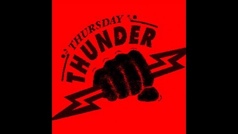 THUNDER THURSDAY