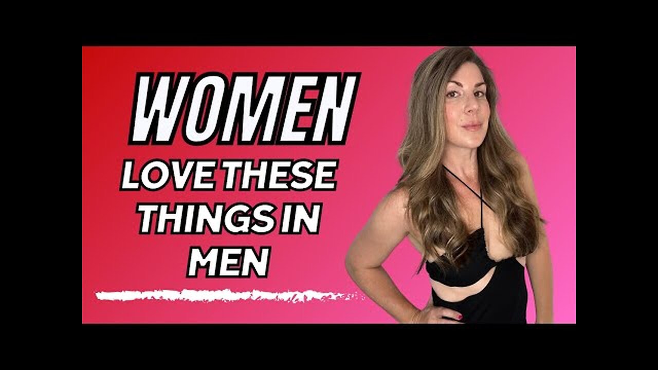 Women Are Attracted To Men Who Know These Things