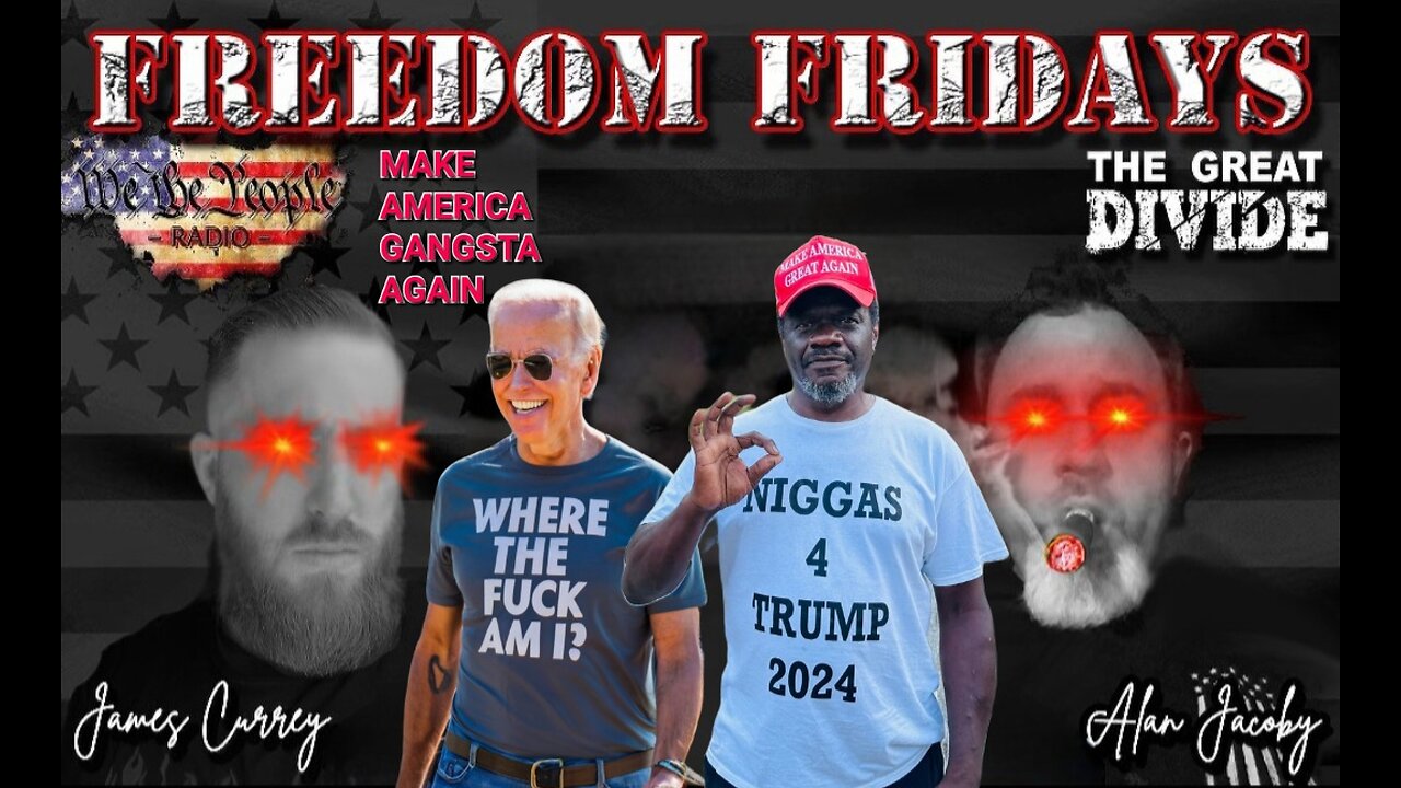 Freedom Friday LIVE 9/1/2023 Make America Gangsta Again