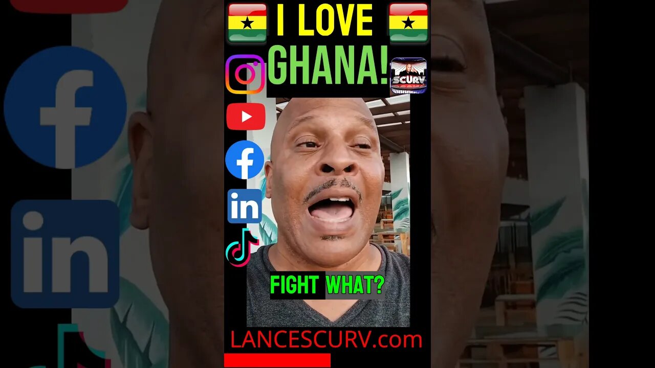 I LOVE GHANA! | LANCESCURV.com | #LANCESCURV | #GHANA