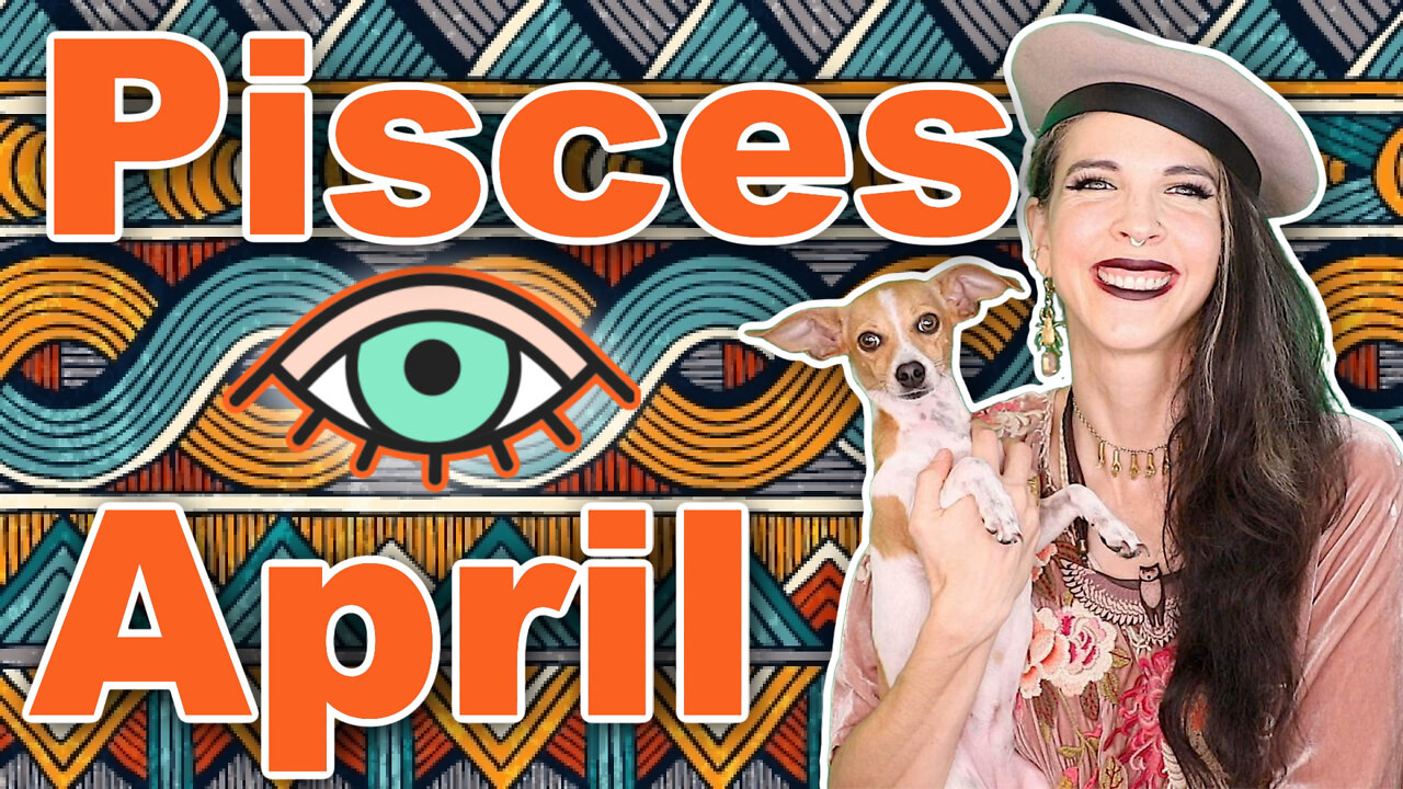 Pisces April 2022 Horoscope under 5 Minutes! Astrology for Short Attention Spans - Julia Mihas