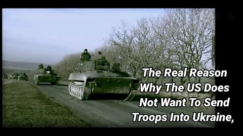 The Real Reason Why US and NATO Will Not Send Troops To Ukraine