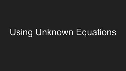 Using Unknown Equations - Testing Strategies