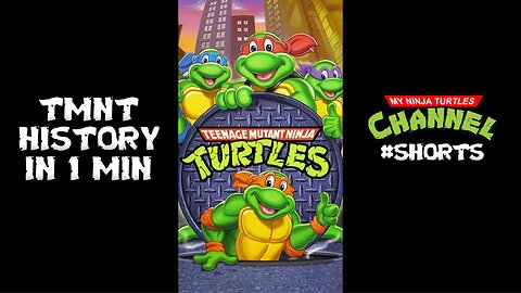 TMNT History in One Minute (40 Years of Teenage Mutant Ninja Turtles)