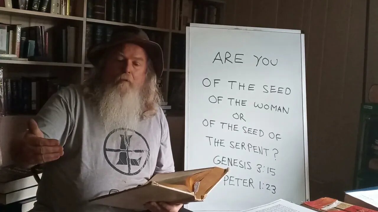 ARE YOU OF THE SEED OF THE WOMAN OR OF THE SEED OF THE SERPENT? GEN 3:15 1 * PETER 1:23