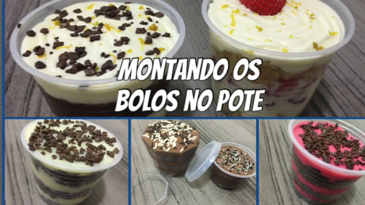 Curso de Copos da Felicidade e Bolo no Pote Aula 03 - Montando os Bolos no Pote de Modos Diferentes