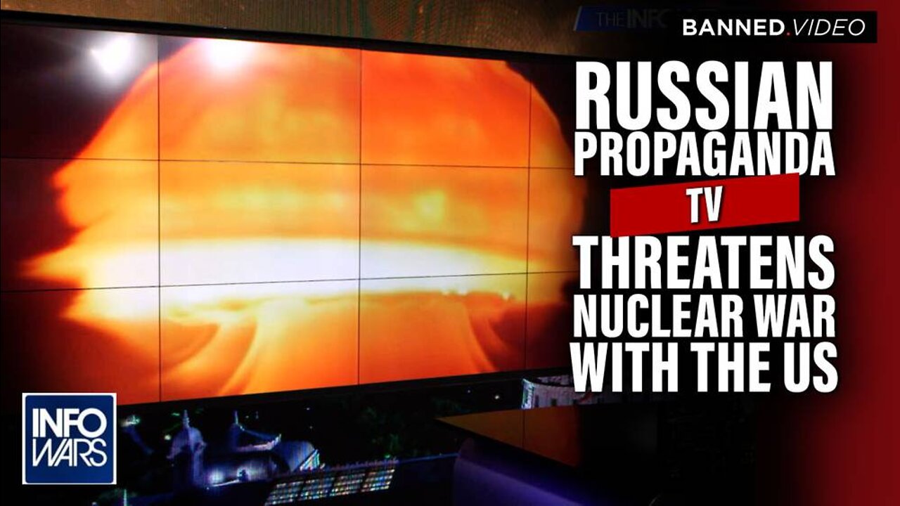 Globalist Proxy War Goes Hot as Russian TV Propaganda Threatens to Nuke US