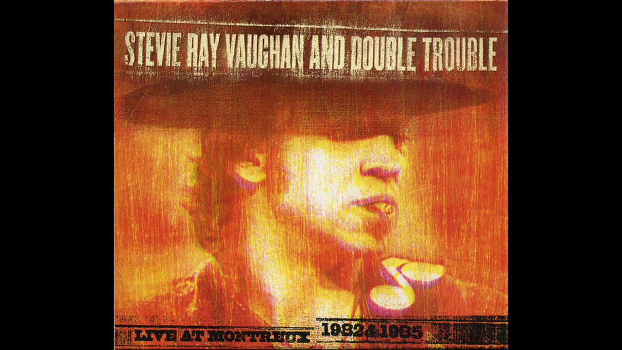 Stevie Ray Vaughan and Double Trouble - Live at Montreux 1985
