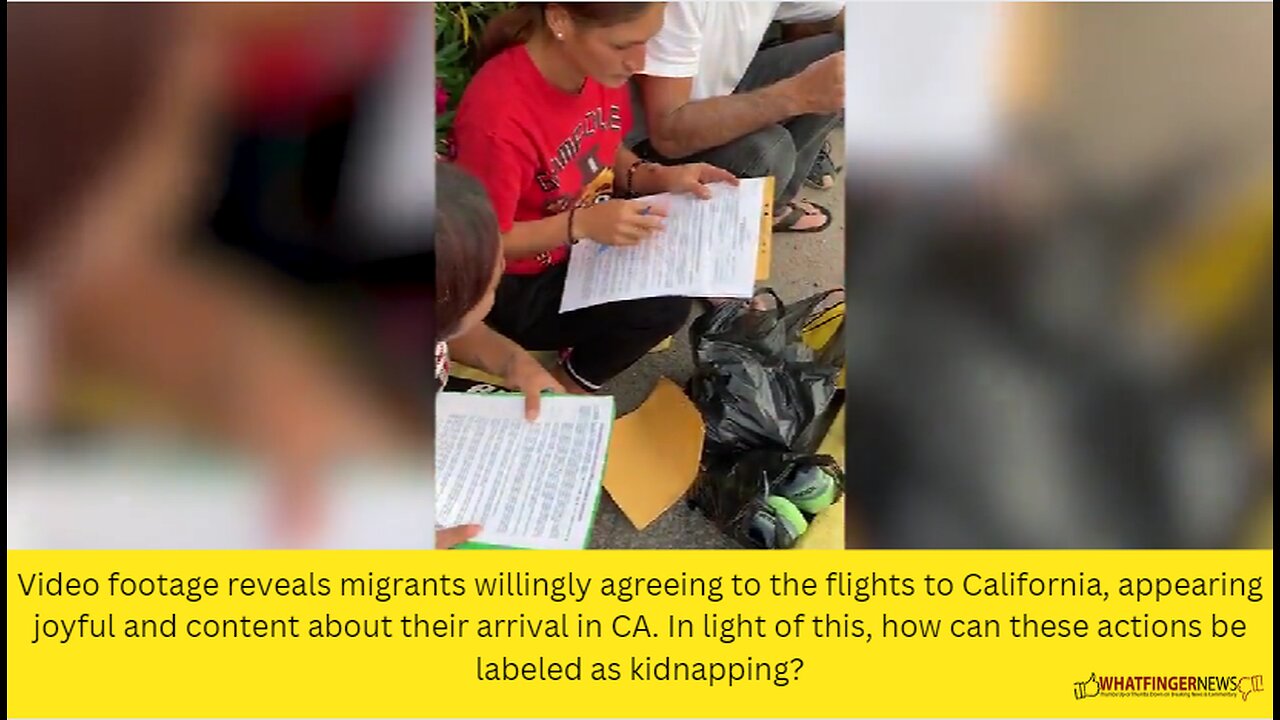 Video footage reveals migrants willingly agreeing to the flights to California, appearing joyful