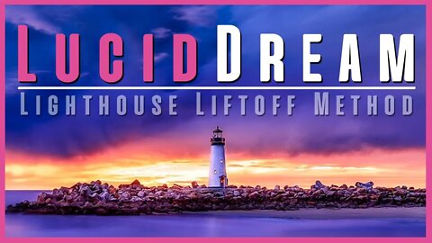 Lighthouse of Awakening | LUCID DREAMING Guided Hypnosis with Binaural Beats