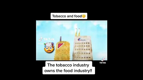 DID YOU KNOW THAT THE CIGARETTE COMPANIES BOUGHT THE FOOD COMPANIES 🤯I DIDNT 🙄