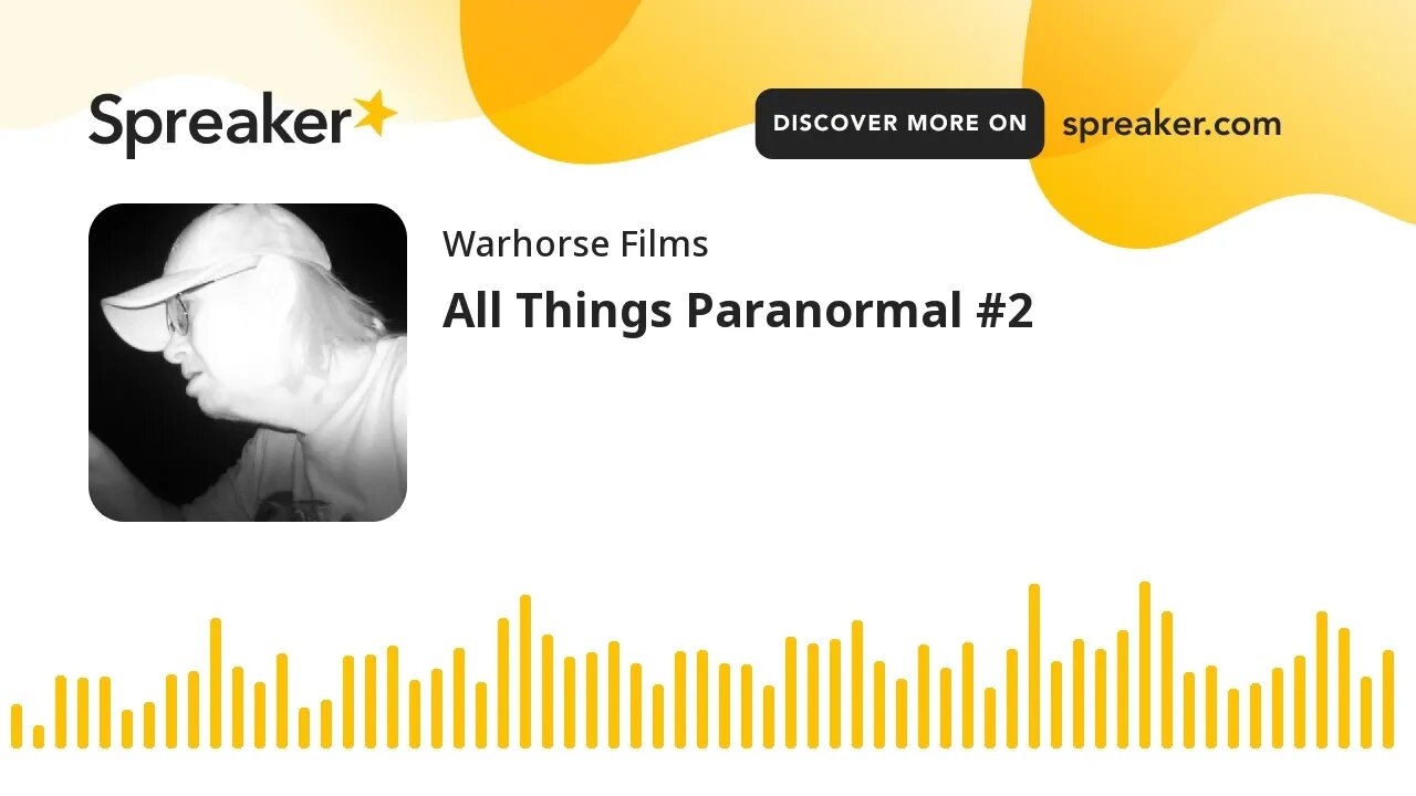 All Things Paranormal #2 (made with Spreaker)