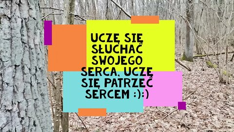 uczę się słuchać swojego serca, uczę się patrzeć sercem :):) Anna Budzik