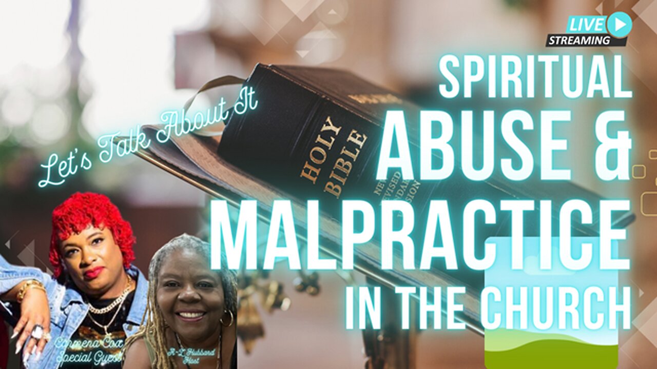 EXPOSING: Spiritual ABUSE and MALPRACTICE in the CHURCH