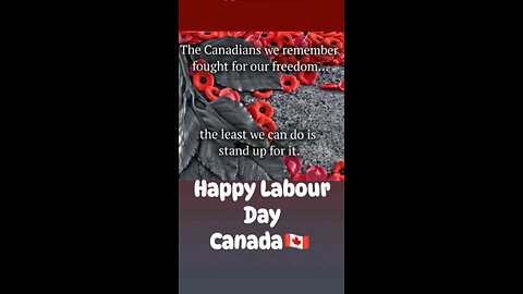 Happy Labouf Day Canada 🇨🇦