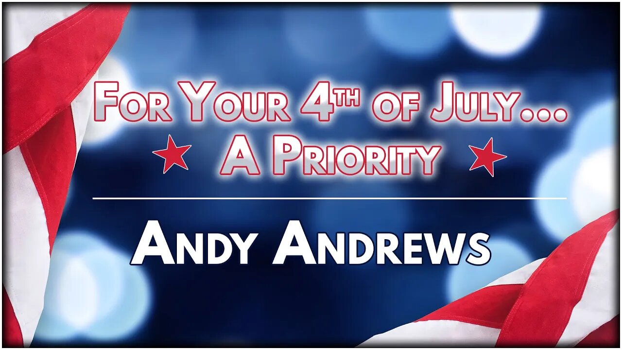 For Your 4th of July...a Priority