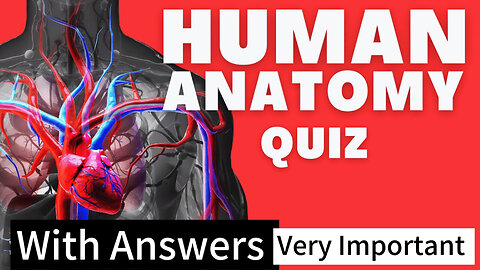 Human Anatomy Question |Answers| Very Important |For Everyone