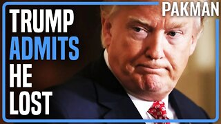 Trump ADMITS He Lost: "I Didn't Win the Election"
