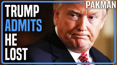 Trump ADMITS He Lost: "I Didn't Win the Election"