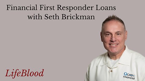 Financial First Responder Loans with Seth Brickman