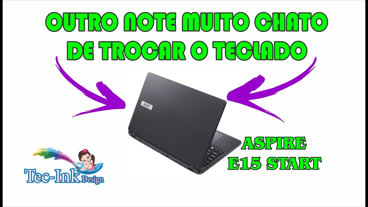 Troca De Teclado Acer Aspire E15 Start E15 ES1-512-C59L Passo A Passo. Keyboard Replacement - 2021