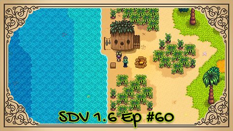 The Meadowlands Episode #60: Love Is Nose Blind (SDV 1.6 Let's Play)