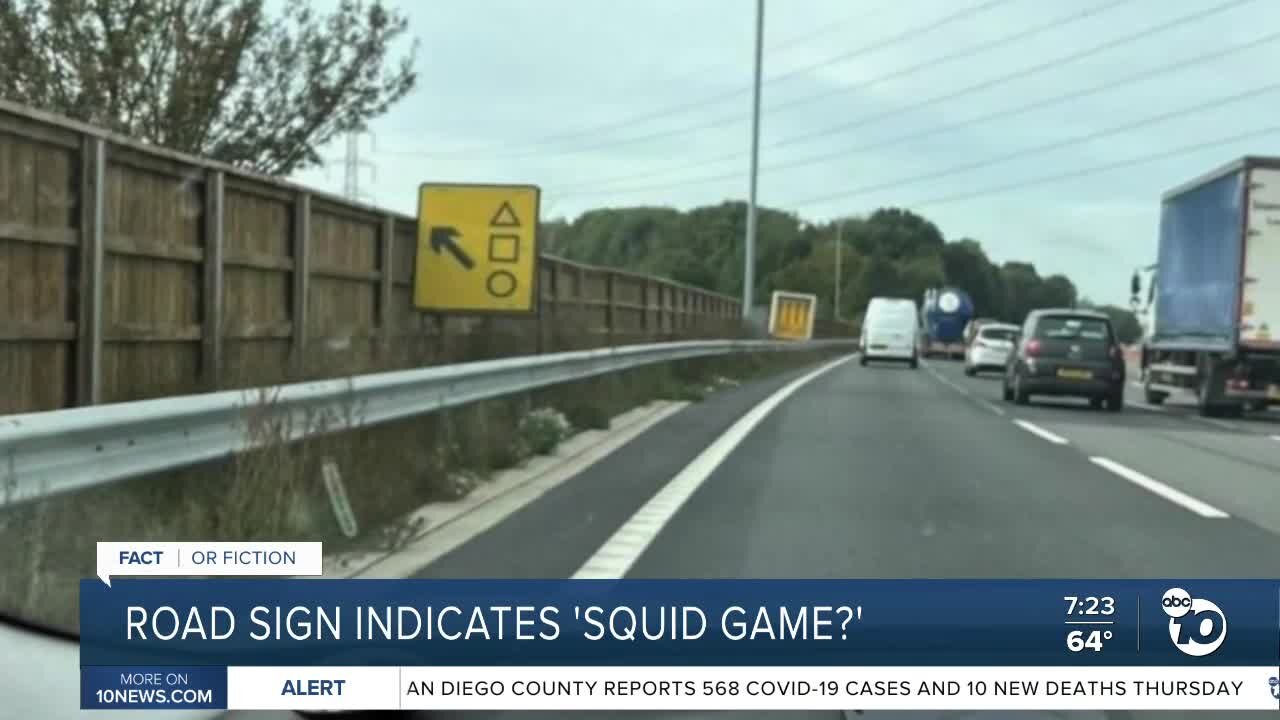 Fact or Fiction: Road sign indicates squid game?