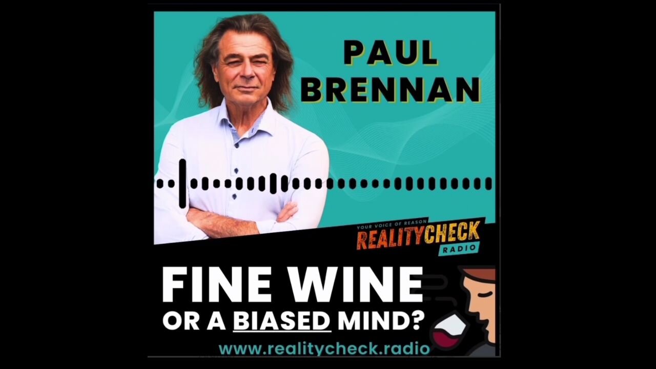 Fine Wine Or A Biased Mind