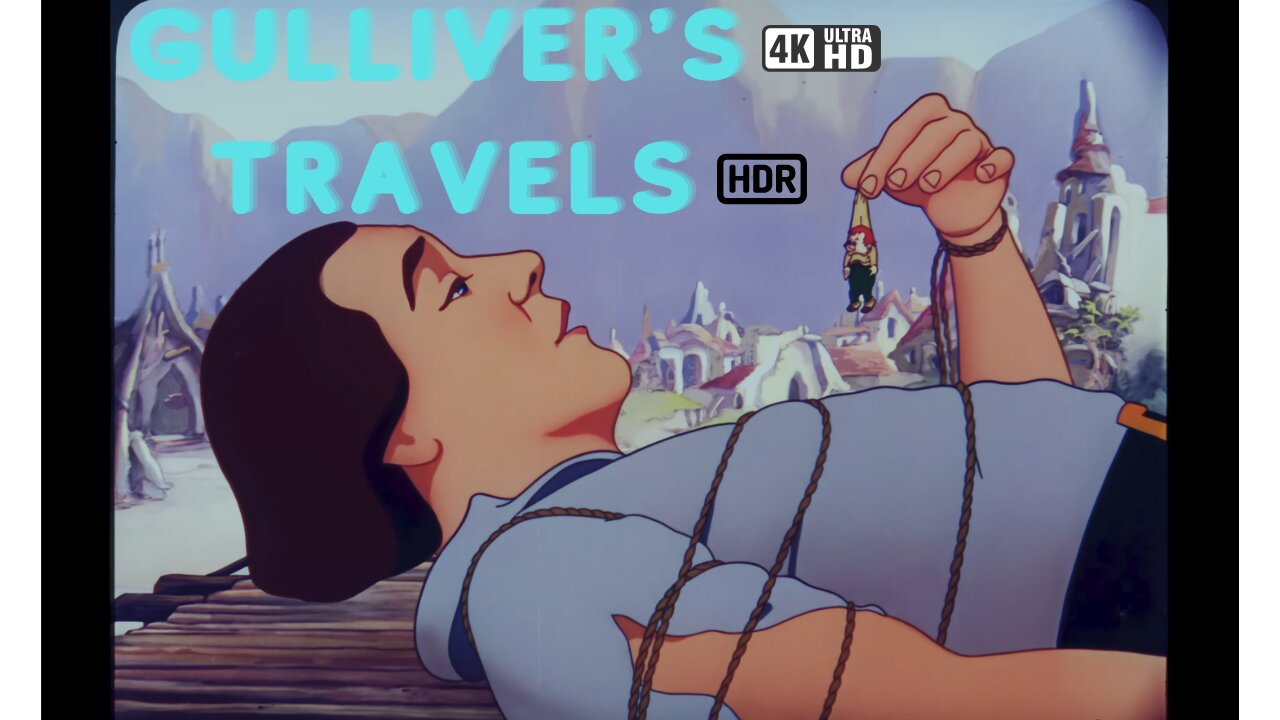 Gulliver's Travels (1939) [4K-UHD-HDR]