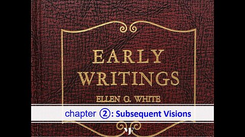 07-08-23 EARLY WRITINGS Chapter 2 - By Evangelist Benton Callwood