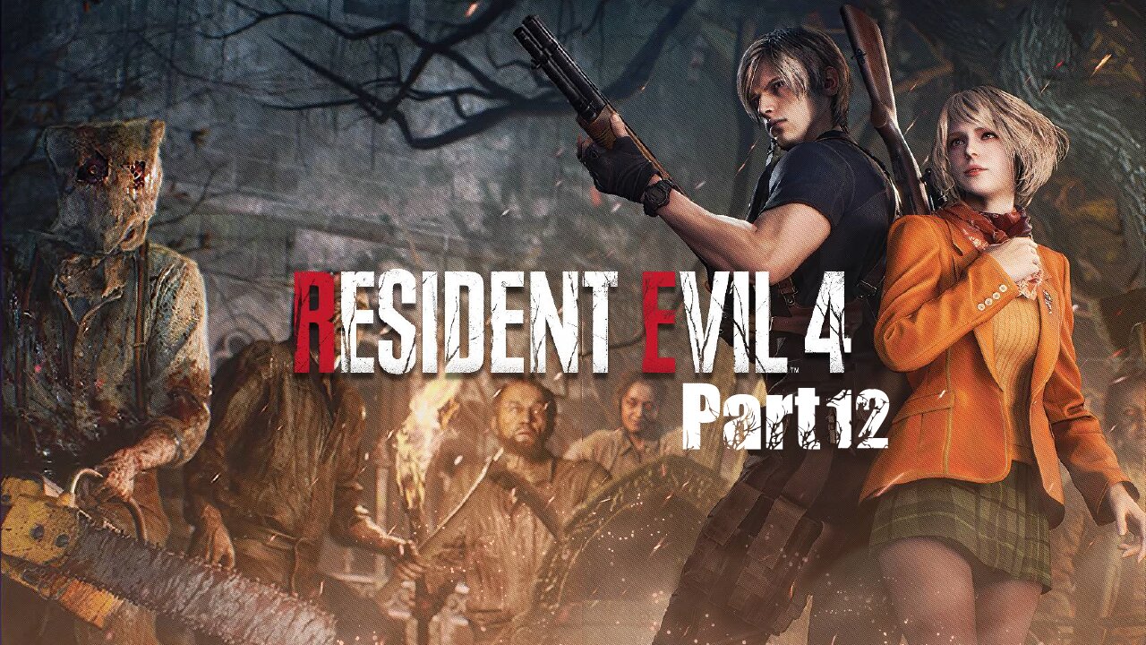 Interesting and scary game resident evil 4 remake PART12