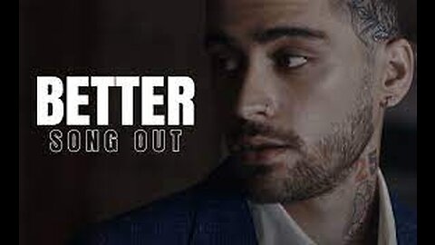 Better by ZAYN