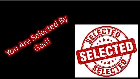 You Are Chosen By God - PM Service