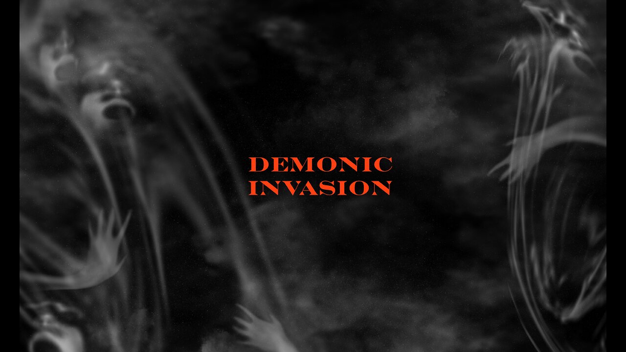 384 Demonic Invasion