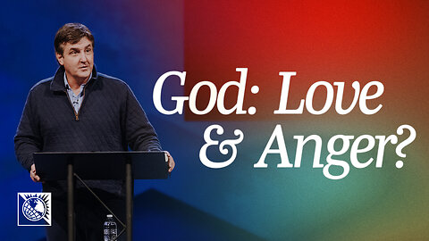 God: Love & Anger?