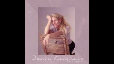 Denise Cerqueira a esperança que restou play back