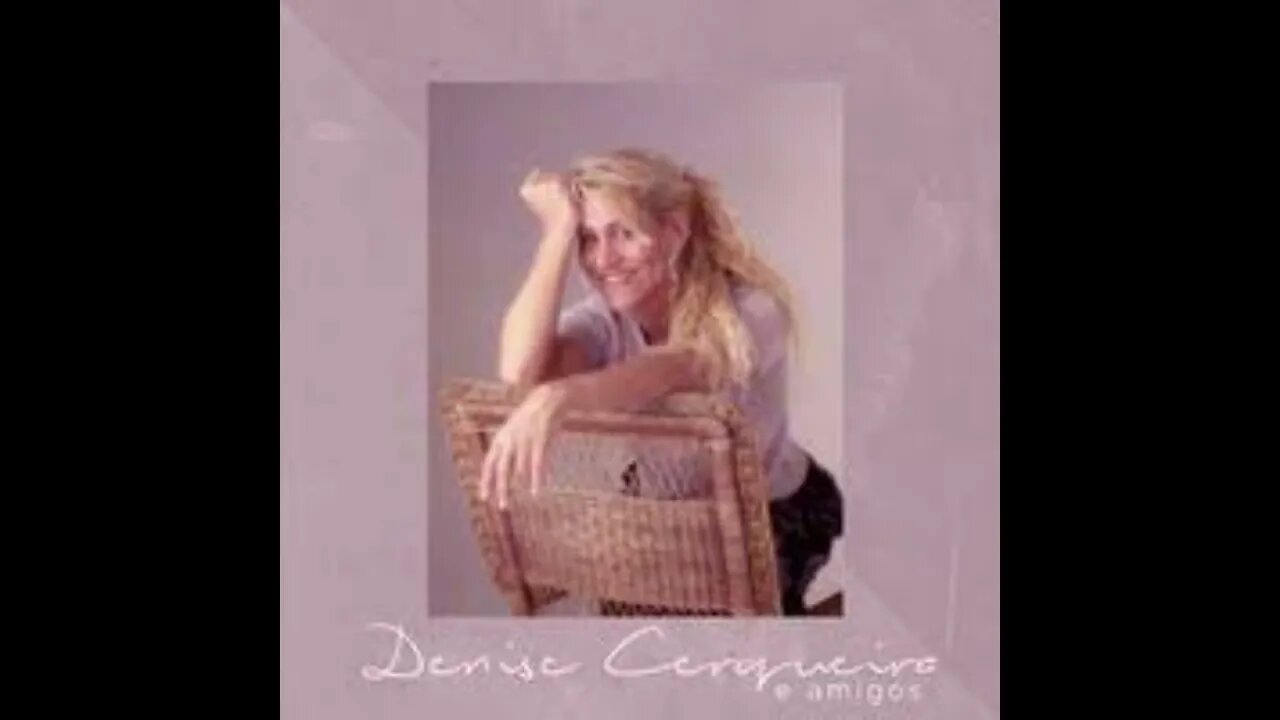 Denise Cerqueira a esperança que restou play back