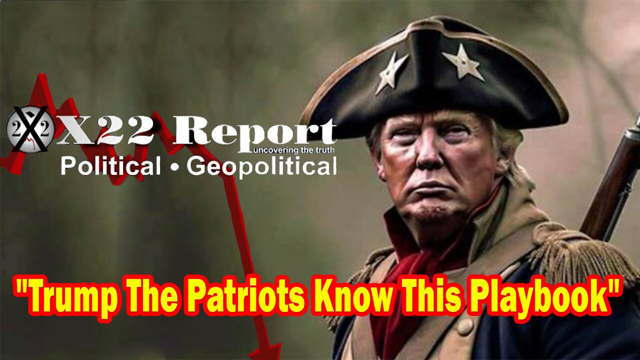 X22 Report - Ep. 3080F - Trump The Patriots Know This Playbook, The Process Of Destroying Themselves