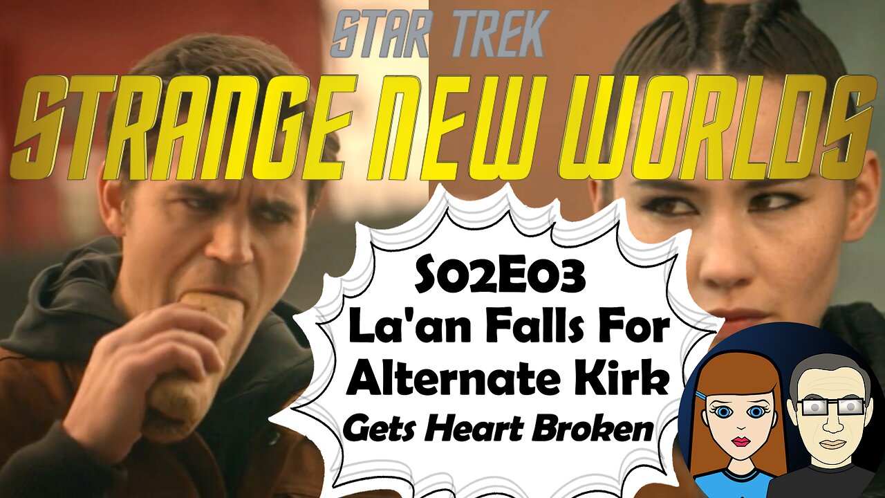 Time Travel Episode Confirms Alternate Timeline–Star Trek Strange New Worlds S02E03