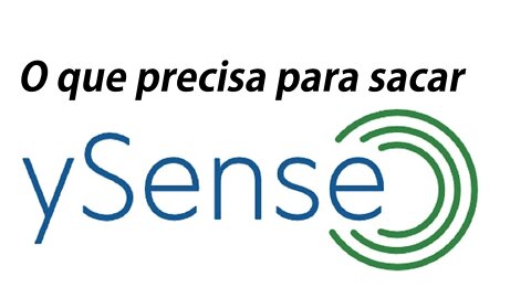 Ysense o que precisa para receber o primeiro pagamento